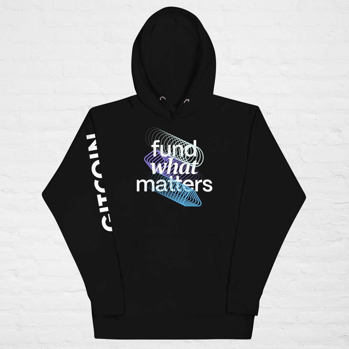 Fund What Matters Unisex Hoodie