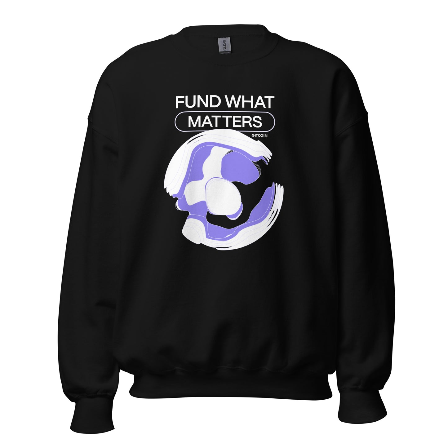 Fund What Matters Unisex Sweatshirt